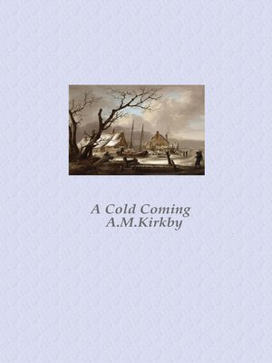 cover image of A Cold Coming